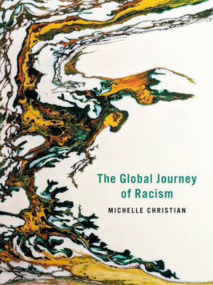 cover image of The Global Journey of Racism